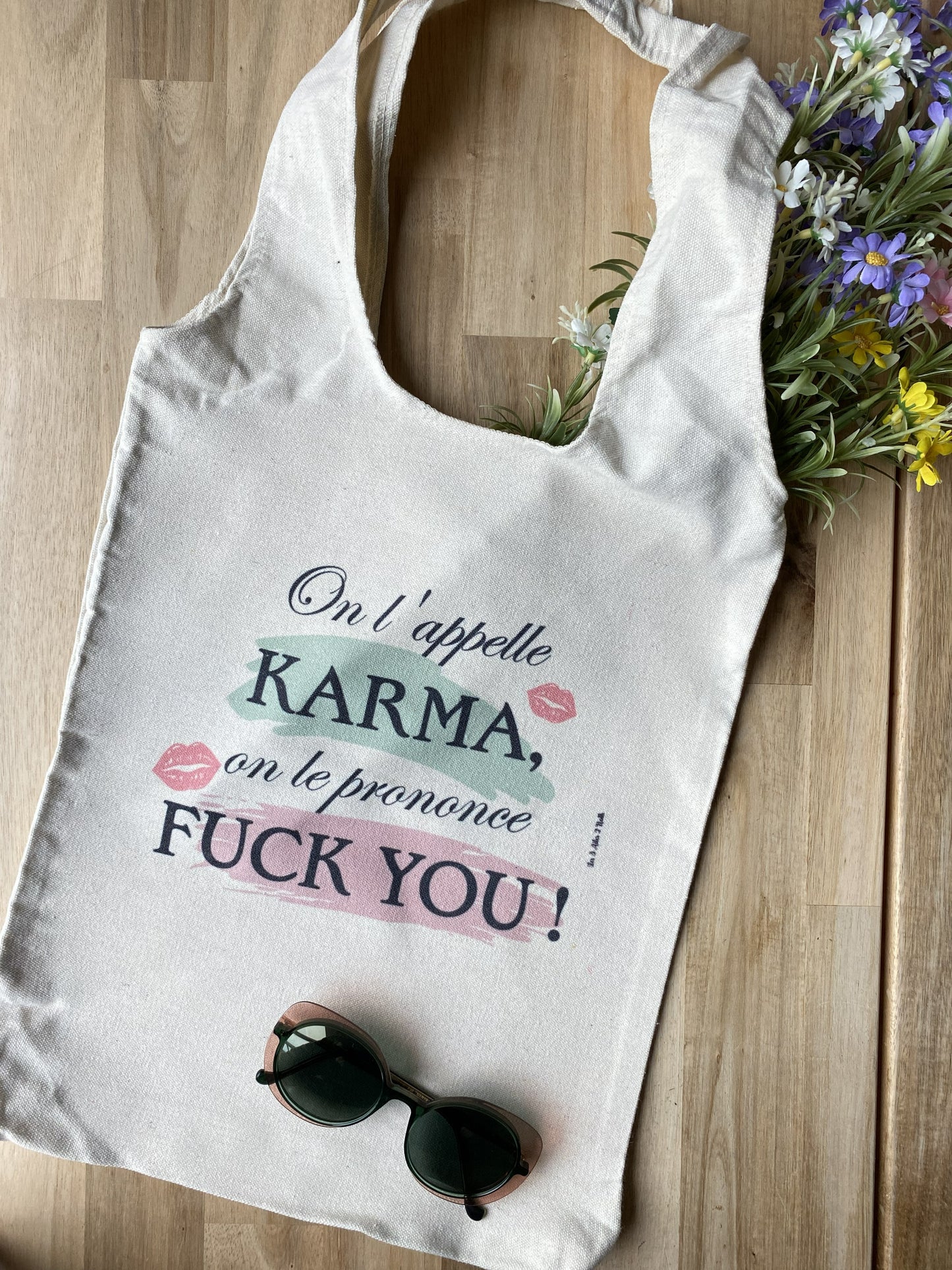 Tote bag « On l'appelle karma, on le prononce fuck you »
